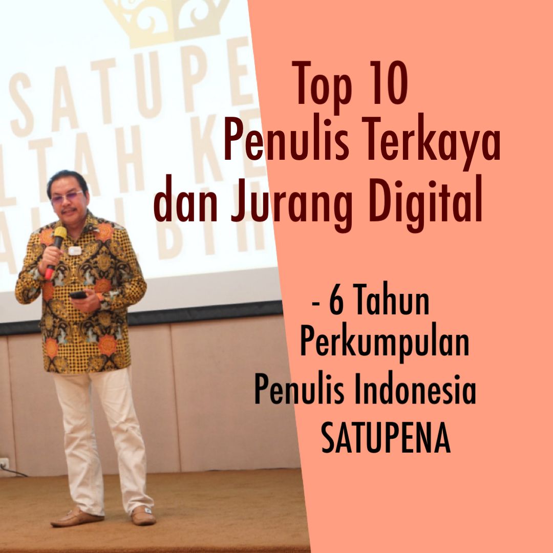 DENNY JA: TOP 10 PENULIS TERKAYA DAN JURANG DIGITAL