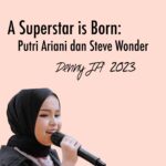 Denny JA: A Superstar is Born, Putri Ariani dan Steve Wonder