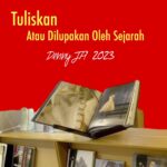 DENNY JA: TULISKAN ATAU DILUPAKAN SEJARAH