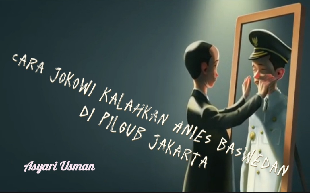 Cara Jokowi Kalahkan Anies Baswedan di Pilgub Jakarta