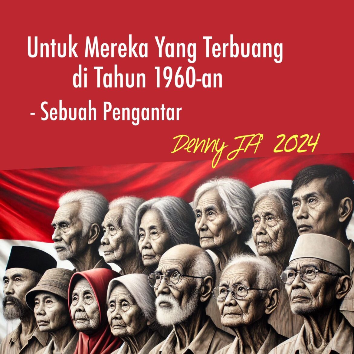 Denny JA, Sebuah Pengantar: “Untuk Mereka Yang Di Tahun 1960-an”